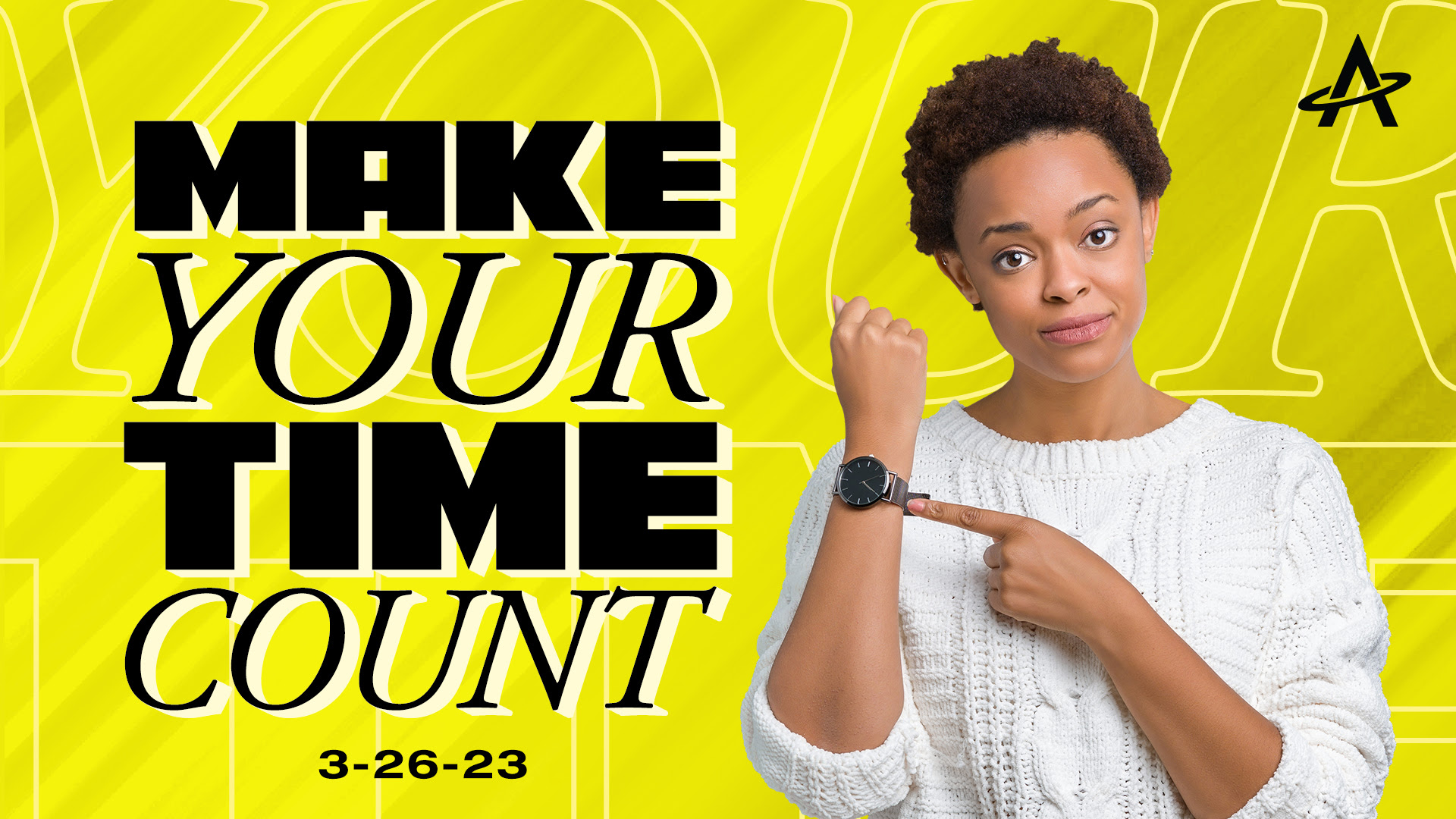 make-your-time-count-sermon-series